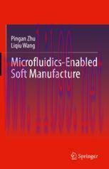 [PDF]Microfluidics-Enabled Soft Manufacture