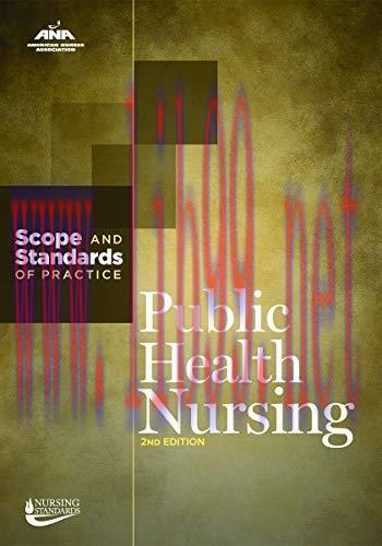 [AME]Public Health Nursing: Scope and Standards of Practice (American Nurses Association), 2nd ...