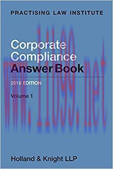 Corporate Compliance Answer Book 2019 Edition,