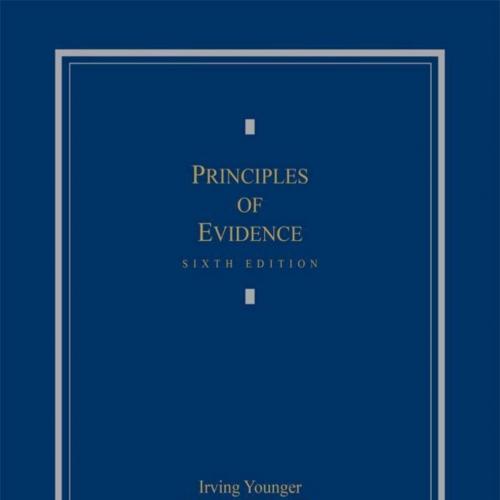 Principles of Evidence 6th Edition by Irving Younger - Irving Y& Michael Goldsmith & David A. S...