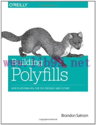 [FOX-Ebook]Building Polyfills