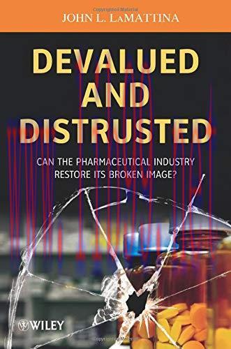 [AME]Devalued and Distrusted: Can the Pharmaceutical Industry Restore its Broken Image? (Origin...