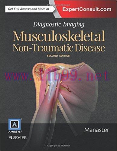 [AME]Diagnostic Imaging: Musculoskeletal Non-Traumatic Disease, 2nd Edition (Original PDF)