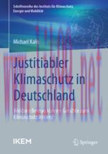 [PDF]Justitiabler Klimaschutz in Deutschland: Welchen Beitrag k&ouml;nnen Gerichte zum Klimaschutz l...