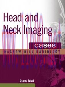 [AME]Head and Neck Imaging Cases (McGraw-Hill Radiology)
