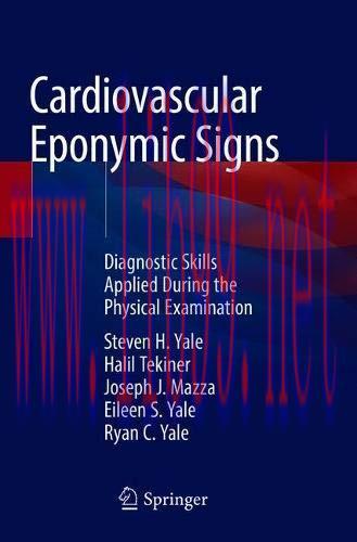 [AME]Cardiovascular Eponymic Signs: Diagnostic Skills Applied During the Physical Examination (...