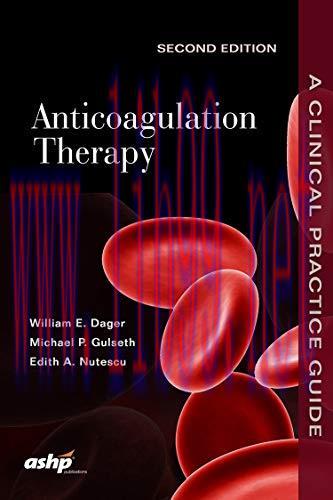 [PDF]Anticoagulation Therapy: A Point-of-Care Guide 2nd Edition