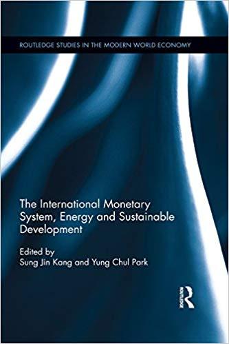 (PDF)The International Monetary System, Energy and Sustainable Development (Routledge Studies i...