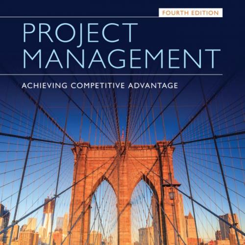 Project Management Achieving Competitive Advantage 4th Edition by Jeffrey