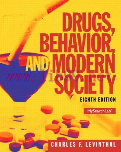 [AME]Drugs, Behavior, and Modern Society (8th Edition)