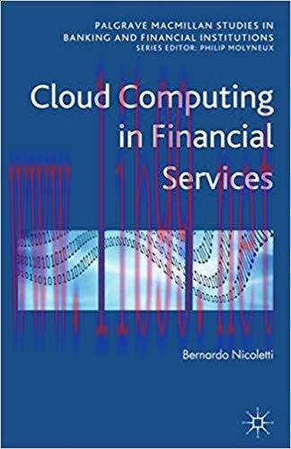 (PDF)Cloud Computing in Financial Services (Palgrave Macmillan Studies in Banking and Financial...