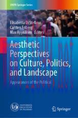[PDF]Aesthetic Perspectives on Culture, Politics, and Landscape: Appearances of the Political