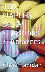 [AME]100 NAPLEX Study Questions & Answers (EPUB)