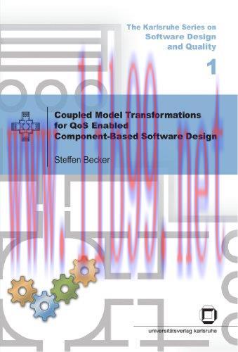 [FOX-Ebook]Coupled Model Transformations for QoS Enabled Component-Based Software Design