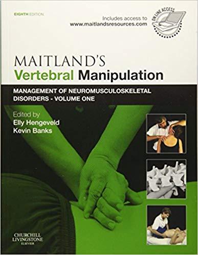Maitlands Vertebral Manipulation, Volume 1 Management of Neuromusculoskele 8e