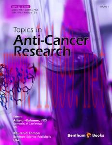 [AME]Topics in Anti-Cancer Research &ndash; Volume 1 (Patents eBooks Series)