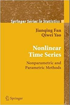 (PDF)Nonlinear Time Series Nonparametric and Parametric Methods (Springer Series in Statistics)
