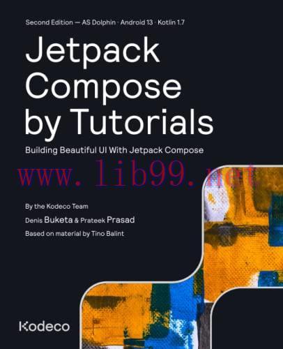 [FOX-Ebook]Jetpack Compose by Tutorials, 2nd Edition: Building Beautiful UI With Jetpack Compos...