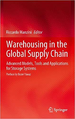(PDF)Warehousing in the Global Supply Chain Advanced Models, Tools and Applications for Storage...