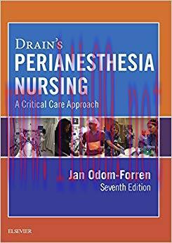 (PDF)Drain&rsquo;s PeriAnesthesia Nursing &ndash; E-Book: A Critical Care Approach 7th Edition