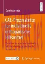 [PDF]CAE-Prozesskette f&uuml;r individuelle orthop&auml;dische Hilfsmittel: Kombination von faserverst&auml;rk...