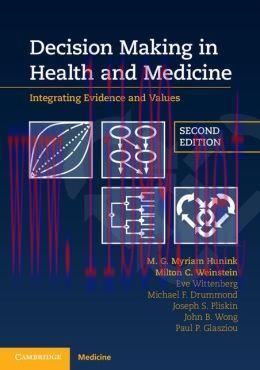 [AME]Decision Making in Health and Medicine: Integrating Evidence and Values, 2nd Edition