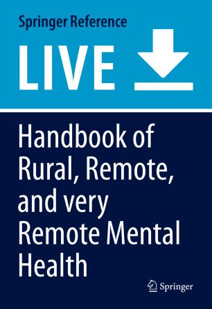 Handbook of Rural, Remote, and very Remote Mental Health
