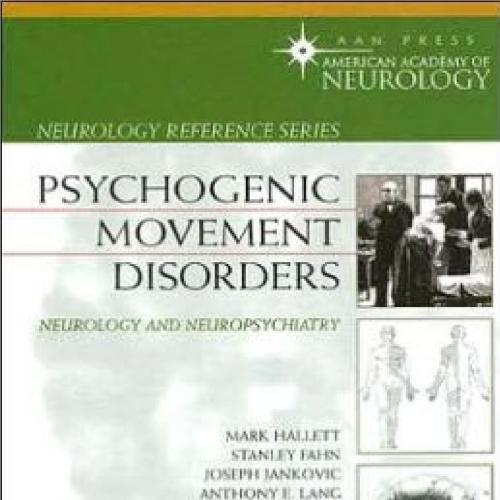 Psychogenic Movement Disorders Neurology and Neuropsychiatry