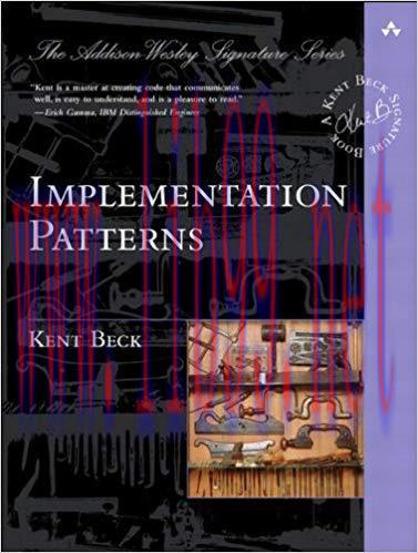 Implementation Patterns (Addison-Wesley Signature Series (Beck)) 1st Edition,