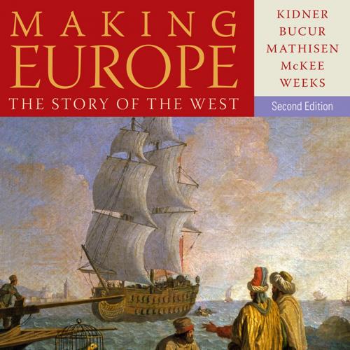 Making Europe The Story of the West 2nd Edition - Frank L. Kidner
