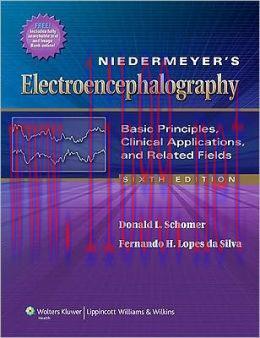 [AME]Niedermeyer's Electroencephalography: Basic Principles, Clinical Applications, and Related...