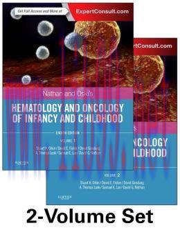 [AME]Nathan and Oski's Hematology and Oncology of Infancy and Childhood, 2-Volume Set, 8th Edit...