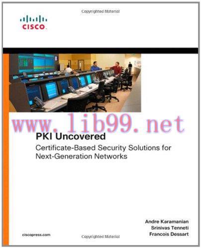 [FOX-Ebook]PKI Uncovered: Certificate-Based Security Solutions for Next-Generation Networks