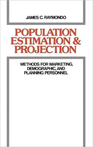(PDF)Population Estimation and Projection Methods for Marketing, Demographic, and Planning Prof...