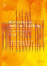 [PDF]Military Families' Health and Well-Being: A Socioecological Model of Risks