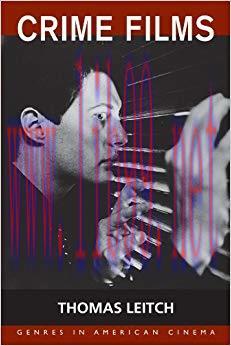 Crime Films (Genres in American Cinema)