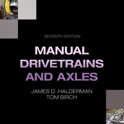 Manual Drivetrains and Axles 7th Edition (Automotive Systems Books)