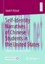 [PDF]Self-Identity Narratives of Chinese Students in the United States: Unique, Ambitious, Glob...