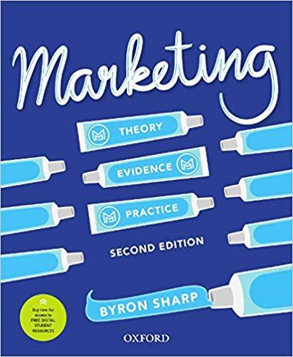 Marketing theory, evidence, practice 2nd Australia Edition [Byron Sharp]