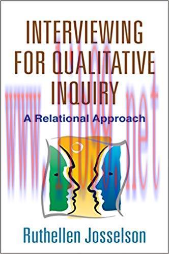 (PDF)Interviewing for Qualitative Inquiry: A Relational Approach 1st Edition