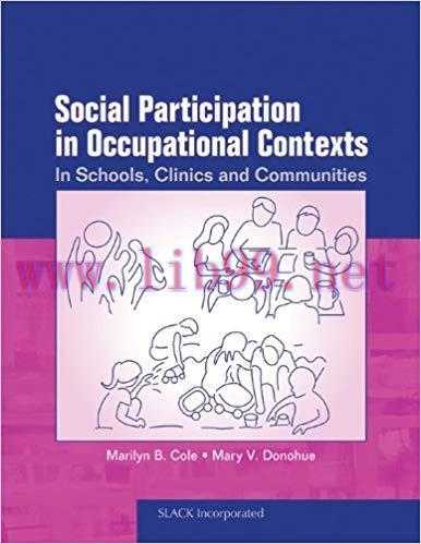 [PDF]Social Participation in Occupational Contexts In Schools, Clini