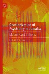 [AME]Decolonization of Psychiatry in Jamaica : Madnificent Irations (Original PDF)