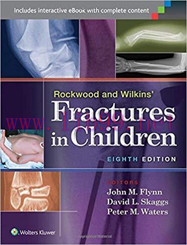 [PDF]Rockwood and Wilkins Fractures in Children 8th Edition+CHM版