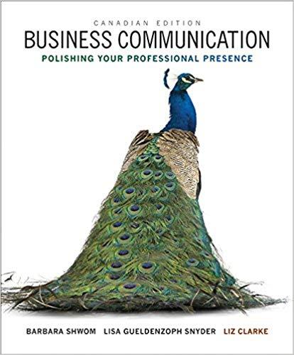 (Solution Manual)Business Communication Polishing Your Professional Presence,1st Canadian Editi...