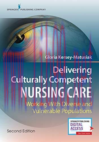 [AME]Delivering Culturally Competent Nursing Care: Working with Diverse and Vulnerable Populati...