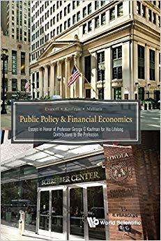 (PDF)Public Policy & Financial EconomicsEssays in Honor of Professor George G Kaufman for His L...