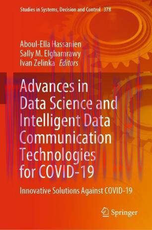 Advances in Data Science and Intelligent Data Communication Technologies for COVID-19