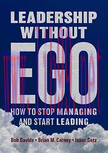 [FOX-Ebook]Leadership without Ego: How to stop managing and start leading