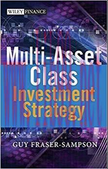 (PDF)Multi Asset Class Investment Strategy: A Multi-Asset Class Approach to Investment Strategy...