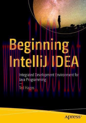 [FOX-Ebook]Beginning IntelliJ IDEA: Integrated Development Environment for Java Programming